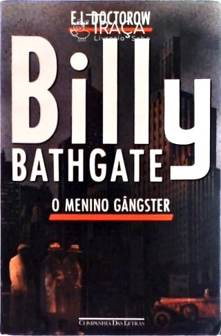 Billy Bathgate - o Menino Gângster