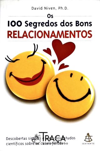 Os 100 Segredos dos Bons Relacionamentos