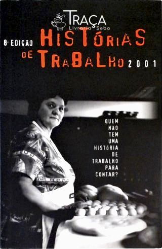 Histórias de Trabalho 2001