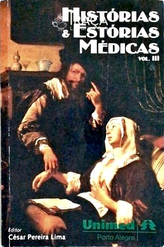 Histórias E Estórias Médicas Vol 3