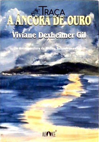 A Âncora de Ouro