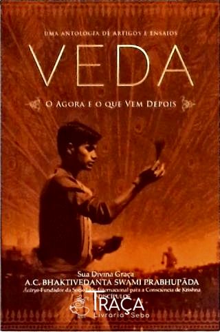 Veda - o Agora e o Que Vem Depois