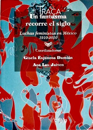 Un Fantasma Recorre El Siglo