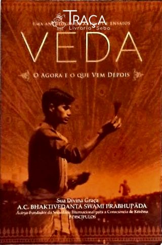 Veda - o Agora e o Que Vem Depois