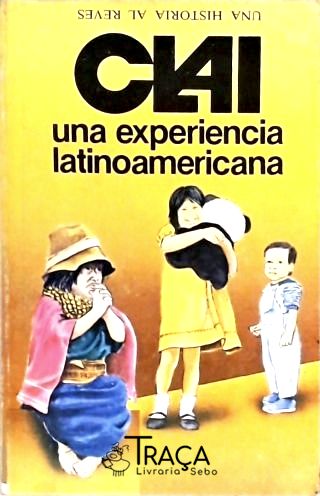 Clai Una Experiencia Latinoamericana