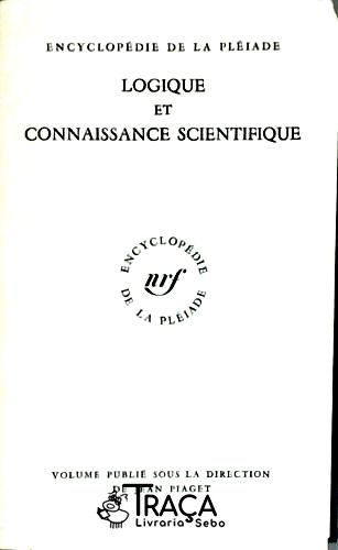 Logique Et Connaissance Scientifique