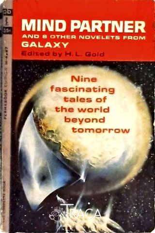 Mind Partner and 8 Other Novelets From Galaxy