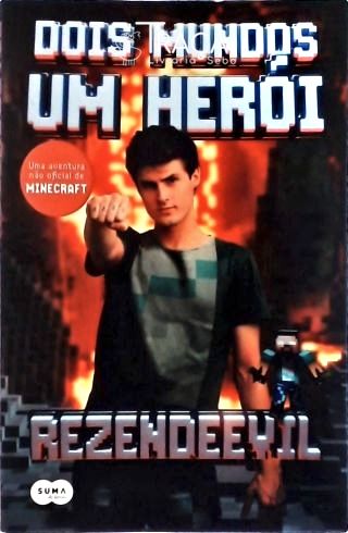 Dois Mundos Um Herói