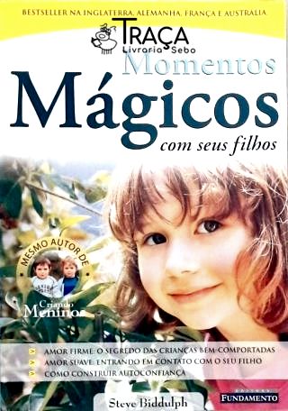 Momentos Mágicos com Seus Filhos