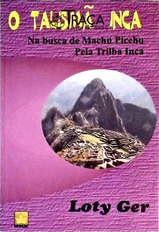 O Talismã Inca