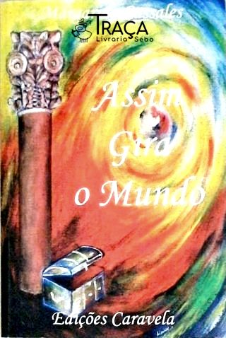 Assim Gira o Mundo