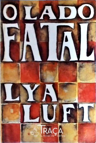 O Lado Fatal