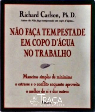 Não Faça Tempestade em Copo Dágua No Trabalho