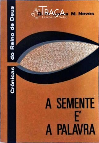 A Semente É a Palavra