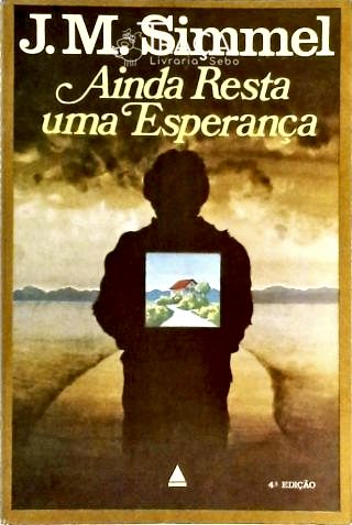 Ainda Resta Uma Esperança