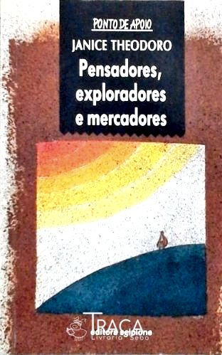 Pensadores, Exploradores e Mercadores
