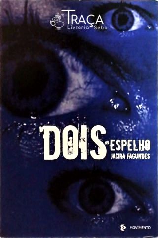 Dois No Espelho