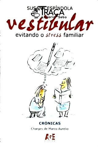 Vestibular - Evitando o Stress Familiar