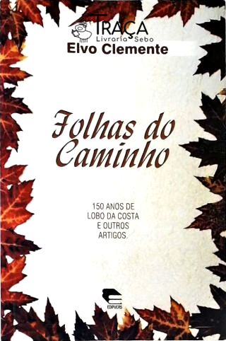 Folhas Do Caminho