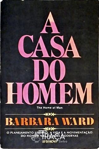 A Casa do Homem
