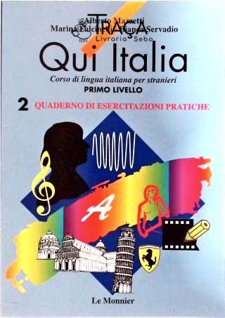 Qui Italia - Corso Di Lingua Italiana Per Stranieri Vol 2