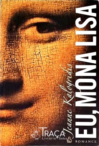 Eu, Mona Lisa