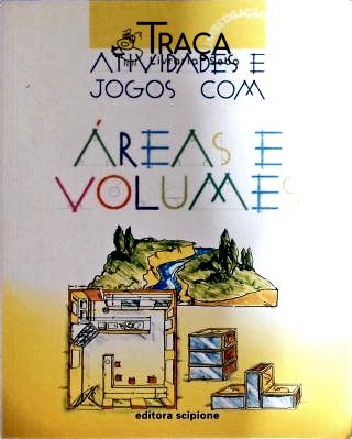 Atividades e Jogos com Áreas e Volumes