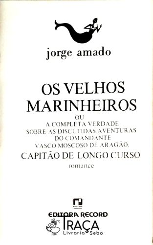Os Velhos Marinheiros: ou Capitão de longo Curso