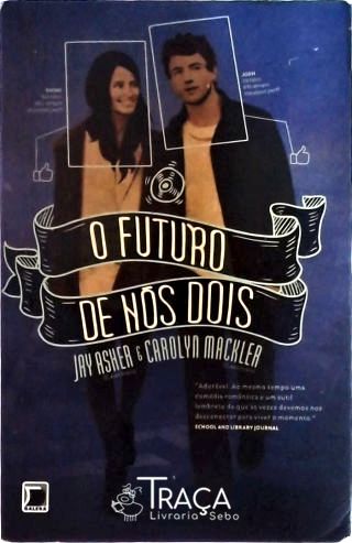 O Futuro de Nós Dois