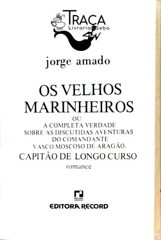 Os Velhos Marinheiros Ou Capitão de Longo Curso
