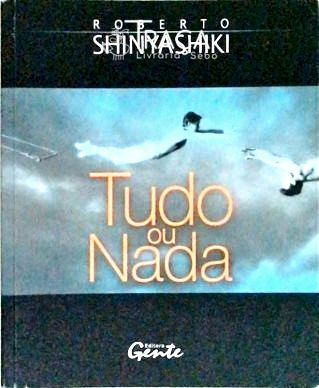 Tudo Ou Nada