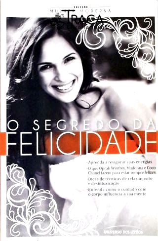 O Segredo da Felicidade