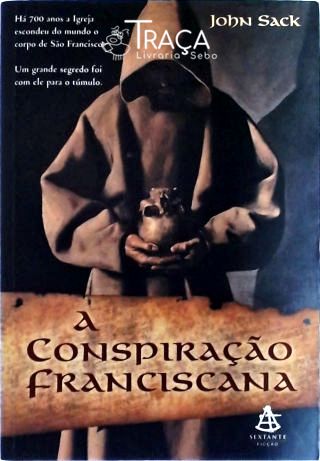 A Conspiração Franciscana