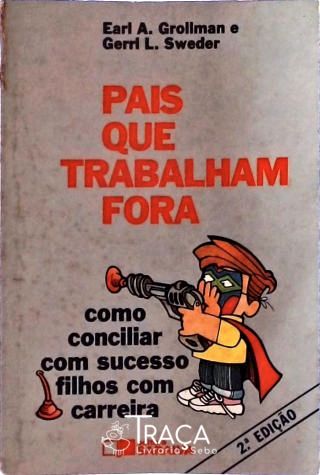 Pais Que Trabalham Fora