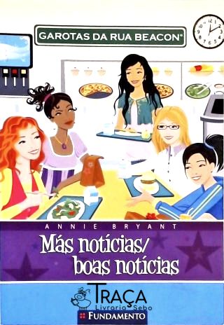 Garotas da Rua Beacon - Más Notícias, Boas Notícias
