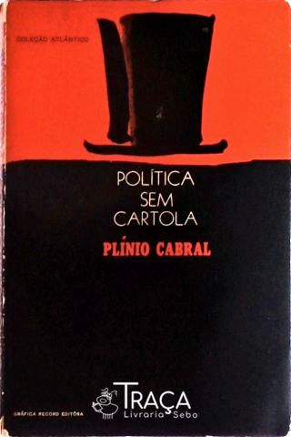 Política sem Cartola