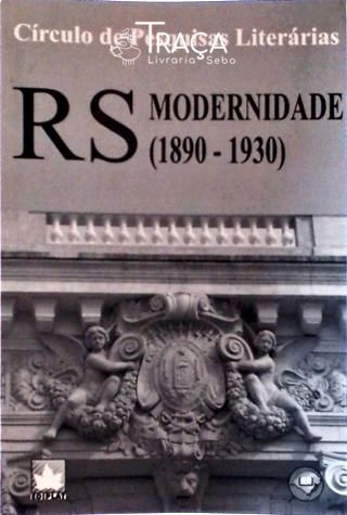 Rs - Modernidade (1890 - 1930)