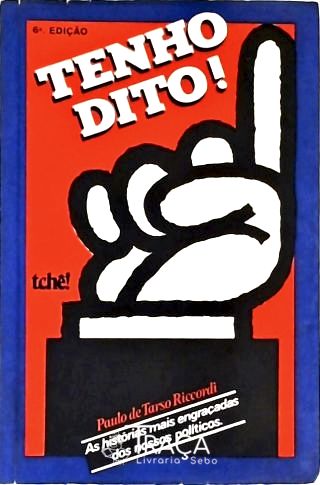 Tenho Dito!