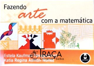 Fazendo Arte Com a Matemática