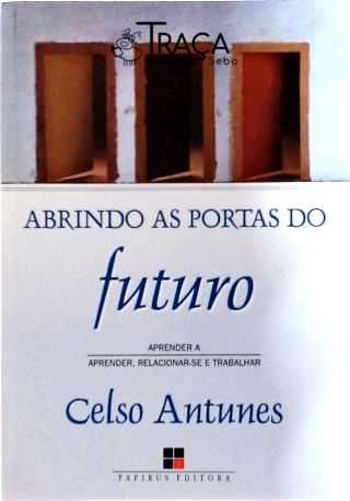 Abrindo as Portas do Futuro
