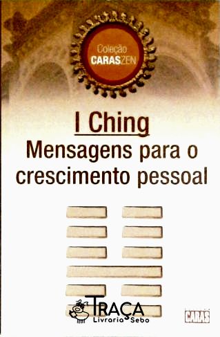 I Ching - Mensagens para o Crescimento Pessoal