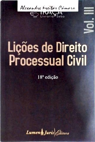 Lições de Direito Processual Civil - Vol. 3