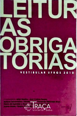 Leituras Obrigatórias Vestibular Ufrgs 2010