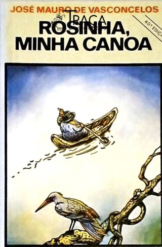 Rosinha, Minha Canoa