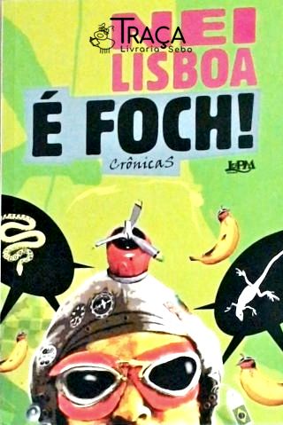 É Foch!