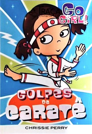 Go Girl - Golpes de Caratê
