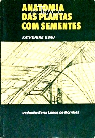 Anatomia das Plantas com Sementes