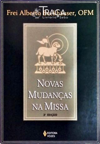 Novas Mudanças Na Missa