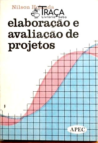 Elaboração e Avaliação de Projetos