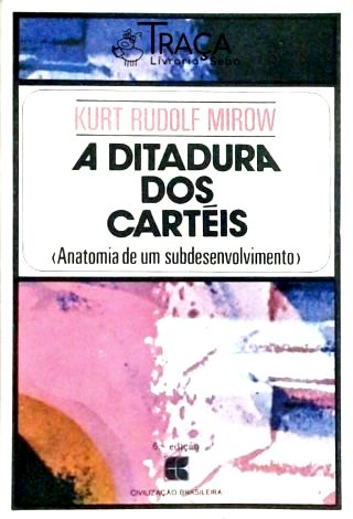 A Ditadura dos Cartéis